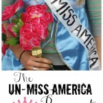 The Un-Miss America Pageant