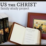 Jesus the Christ: A Family Study Project
