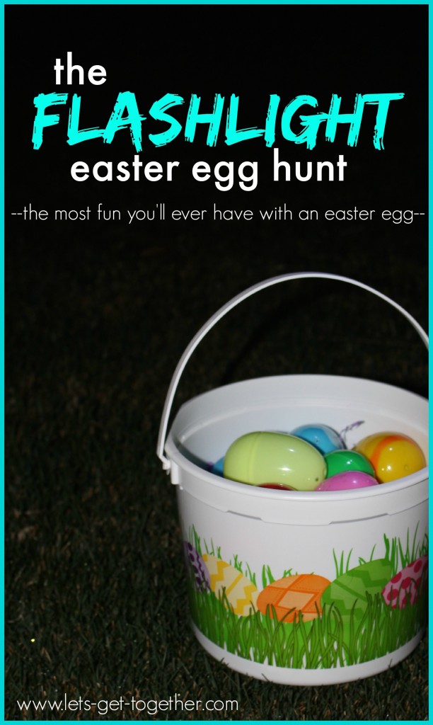 The Flashlight Easter Egg Hunt from Let's Get Together