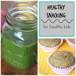 Healthy Snacking for Healthy Kids