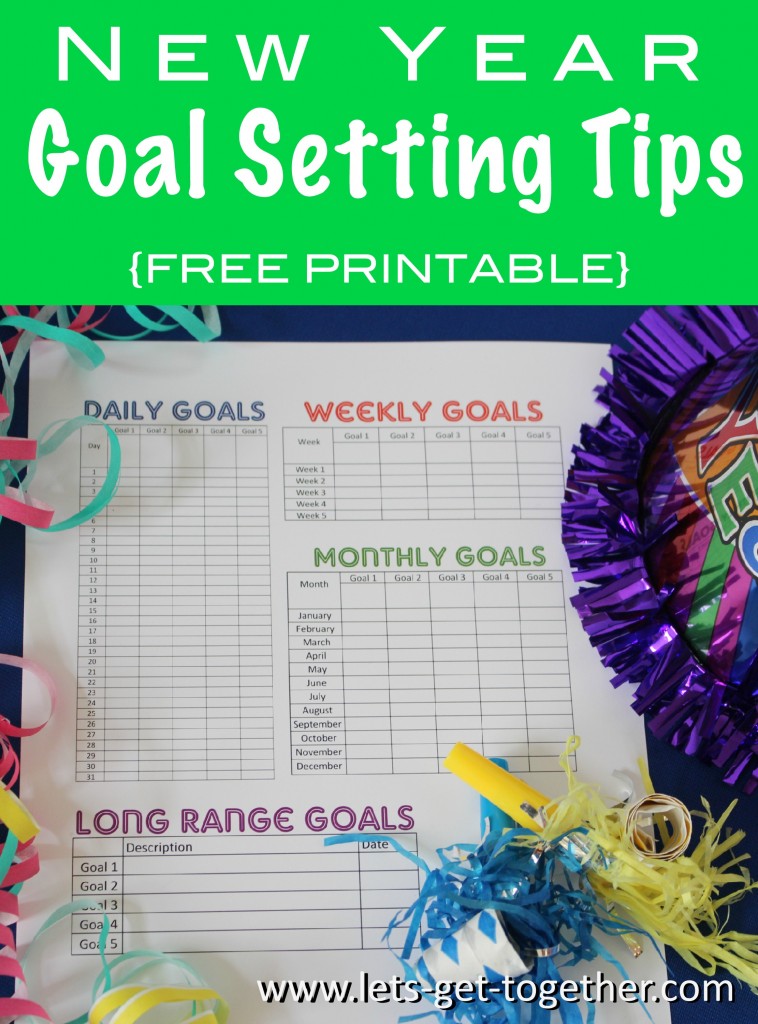 New Year Goal Setting Tips 2 at www.lets-get-together.com