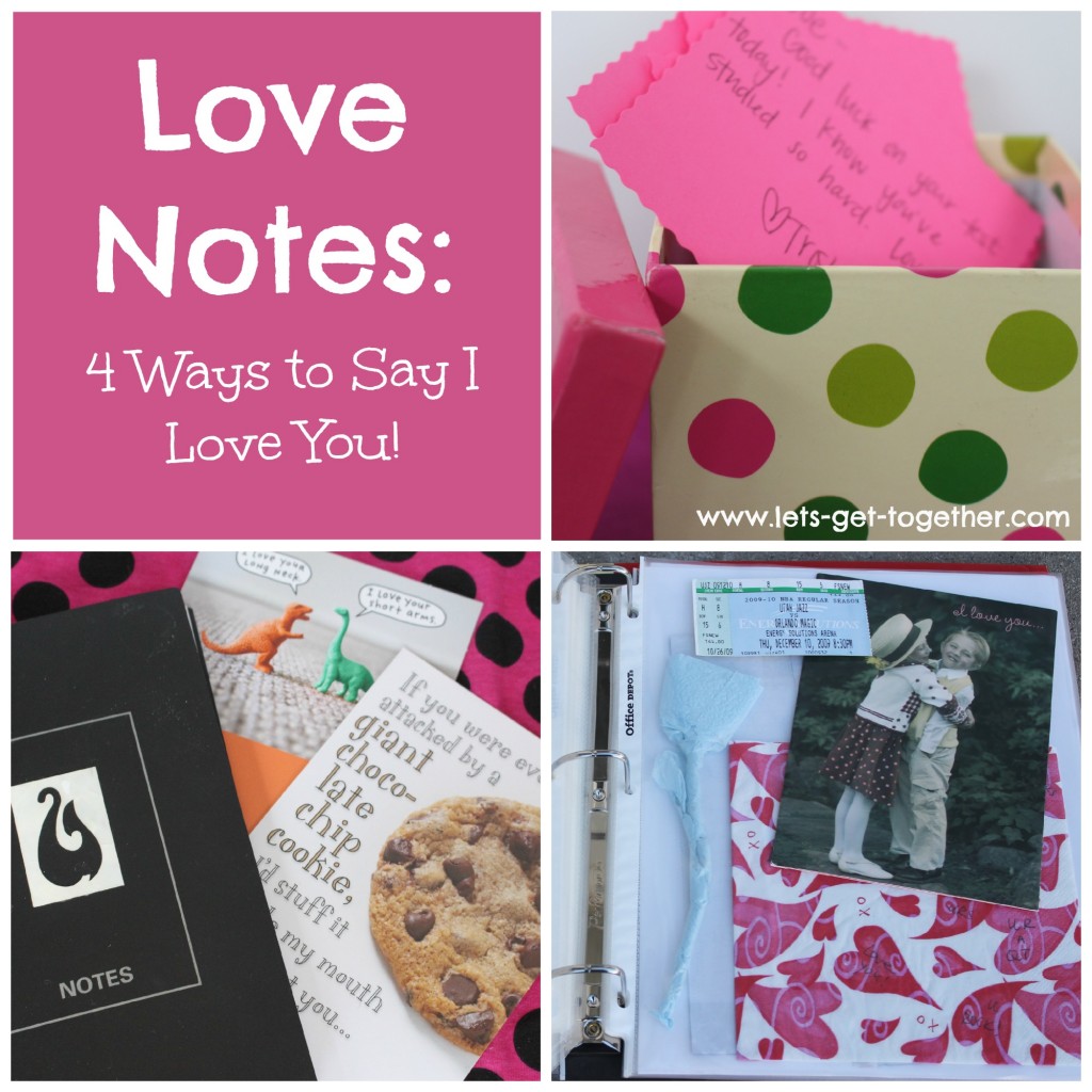 Love Notes 4 Ways to Say I Love You