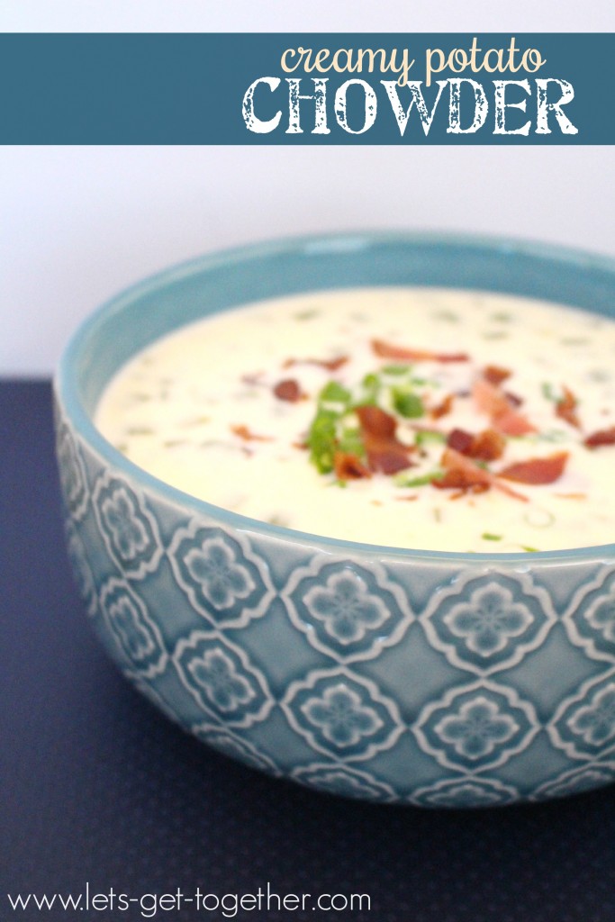 creamy potato chowder from lets get together