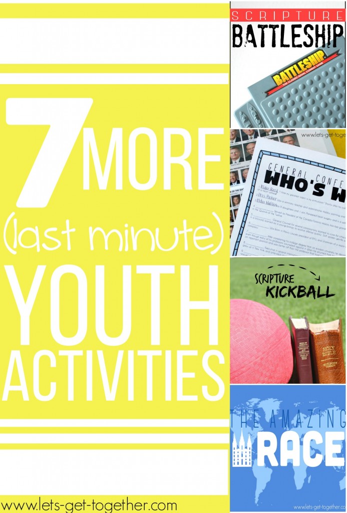 7 More Last Minute Youth Activities from Let's Get Together